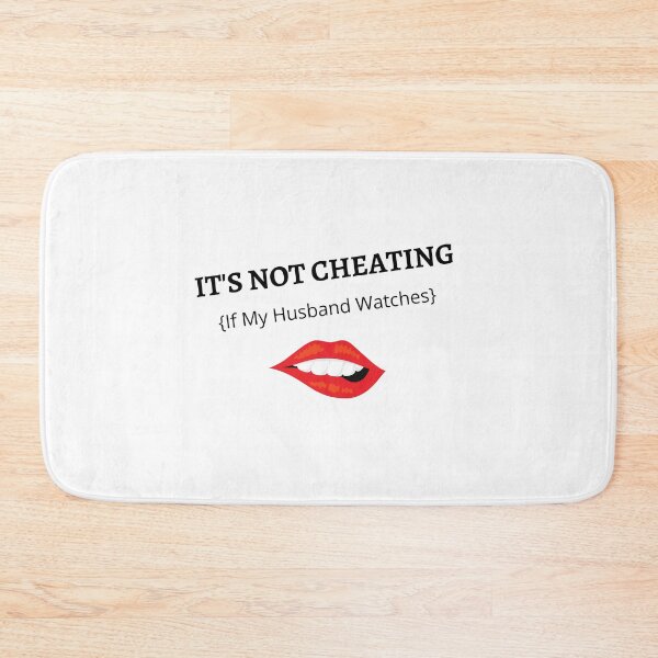 Item preview, IT'S NOT CHEATING {If My Husband Watches} designed and sold by Ash67.