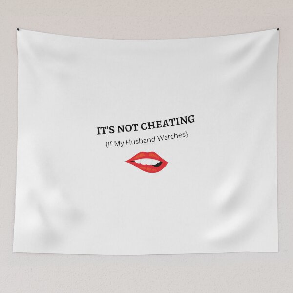 Item preview, IT'S NOT CHEATING {If My Husband Watches} designed and sold by Ash67.