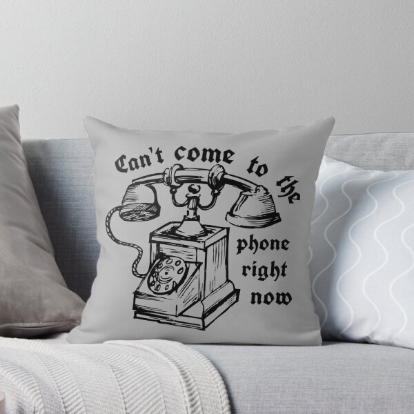 Item preview, Can't come to the phone right now designed and sold by Your Fantasy.