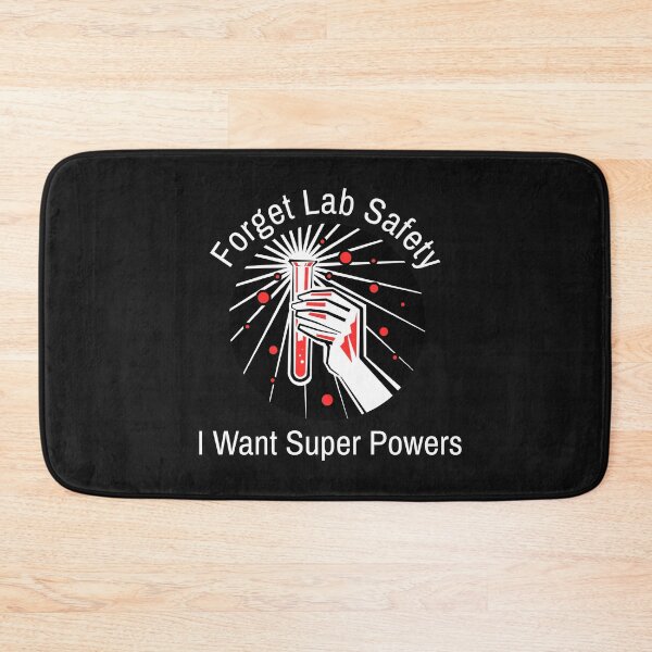 Item preview, Forget Lab Safety, I Want Super Powers designed and sold by ProtonProject.