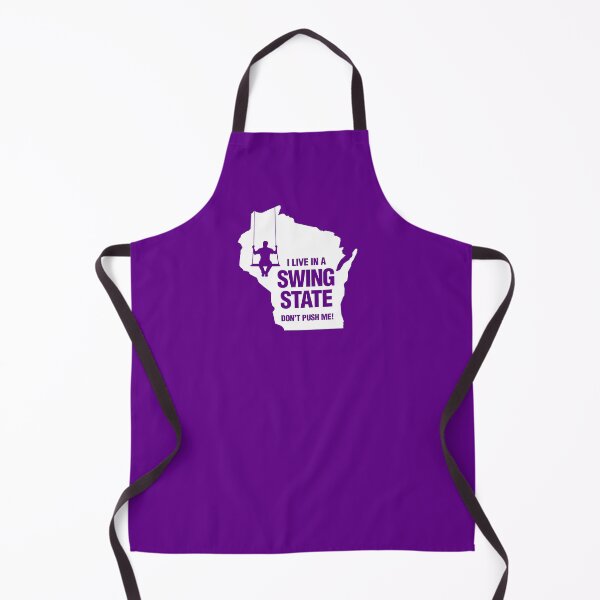 Item preview, I live in a Swing State Don't Push Me! Wisconsin designed and sold by gstrehlow2011.