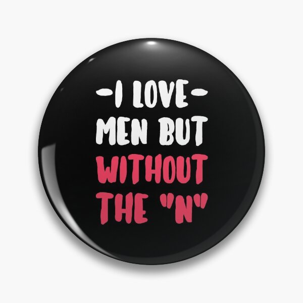 Item preview, I Love Men But Without The N - I Love Me designed and sold by T-shirt For You.