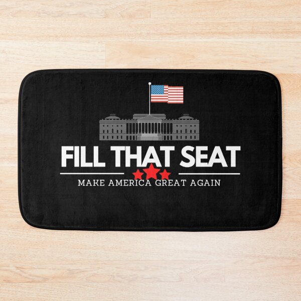 Item preview, FILL THAT SEAT MAKE AMERICA GREAT AGAIN DESIGN SHIRT  designed and sold by farhatkhanfir.