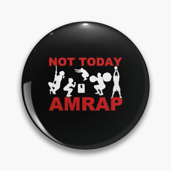 Item preview,  Not Today AMRAP Crossfit Workout Fitness designed and sold by Desiznn.