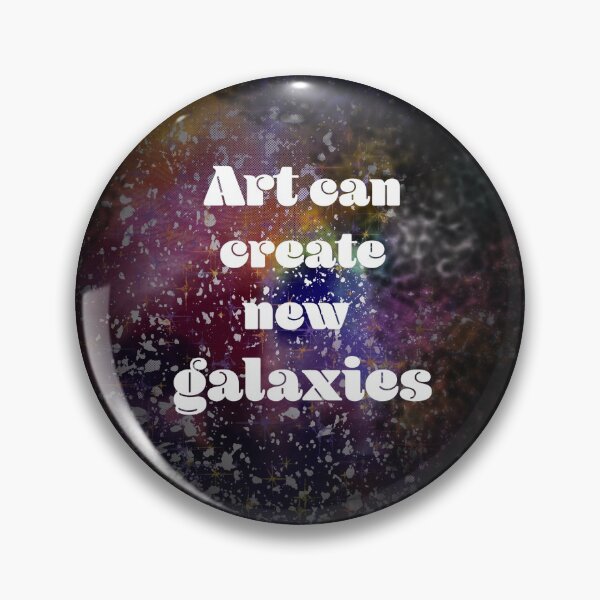 Item preview, Art can create new galaxies designed and sold by elsseeyoulater.