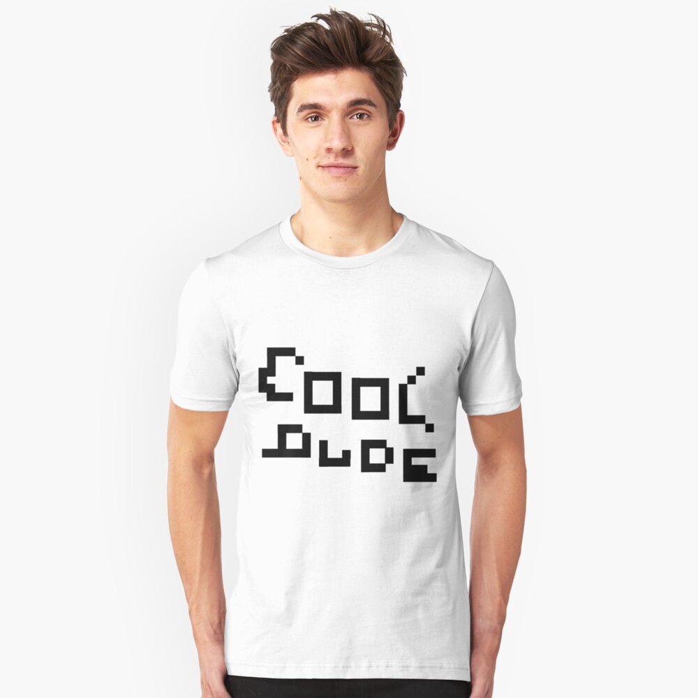 cool dude tshirt