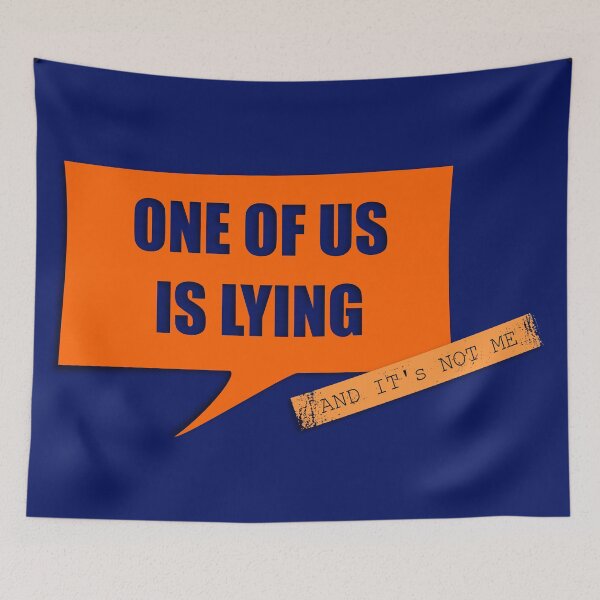 Item preview, One of us is lying designed and sold by jc007.