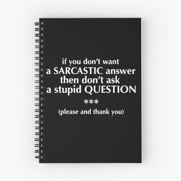 Item preview, Don’t ask stupid questions designed and sold by STARK45701.