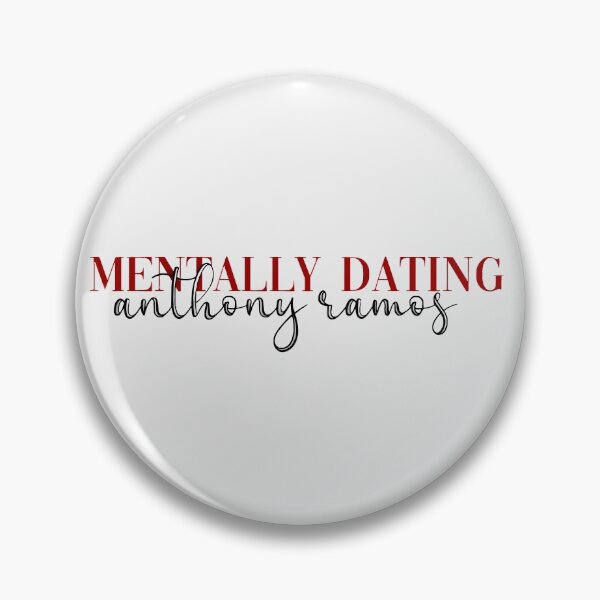 Item preview, Mentally Dating Anthony Ramos designed and sold by Erin Shammo.