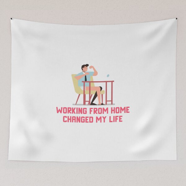 Item preview, Working From Home Changed My Life designed and sold by HappyFunnyTees.