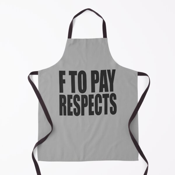 Item preview, F TO PAY RESPECTS designed and sold by Spoof-Tastic.