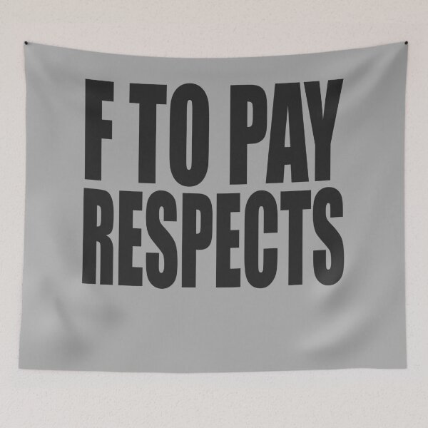 Item preview, F TO PAY RESPECTS designed and sold by Spoof-Tastic.