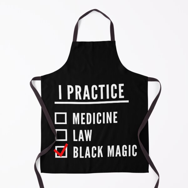 Item preview, I Practice Medicine Law Black Magic designed and sold by WPahat.