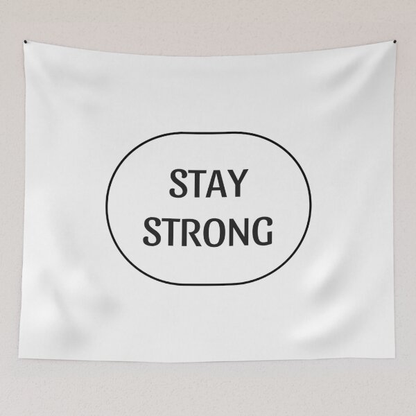 Item preview, Stay Strong designed and sold by Inspirationmotivation.