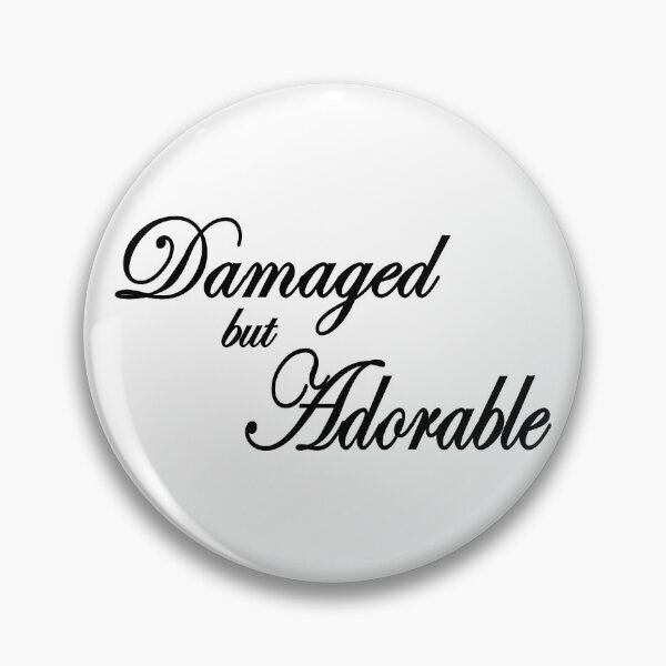 Item preview, Damaged but Adorable designed and sold by JanderFlander.