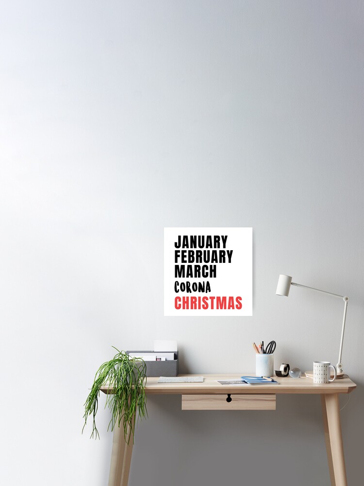 Januar Februar Marz Corona Weihnachten Lustige Weihnachtsgrusse Poster Von Mindybubble Redbubble