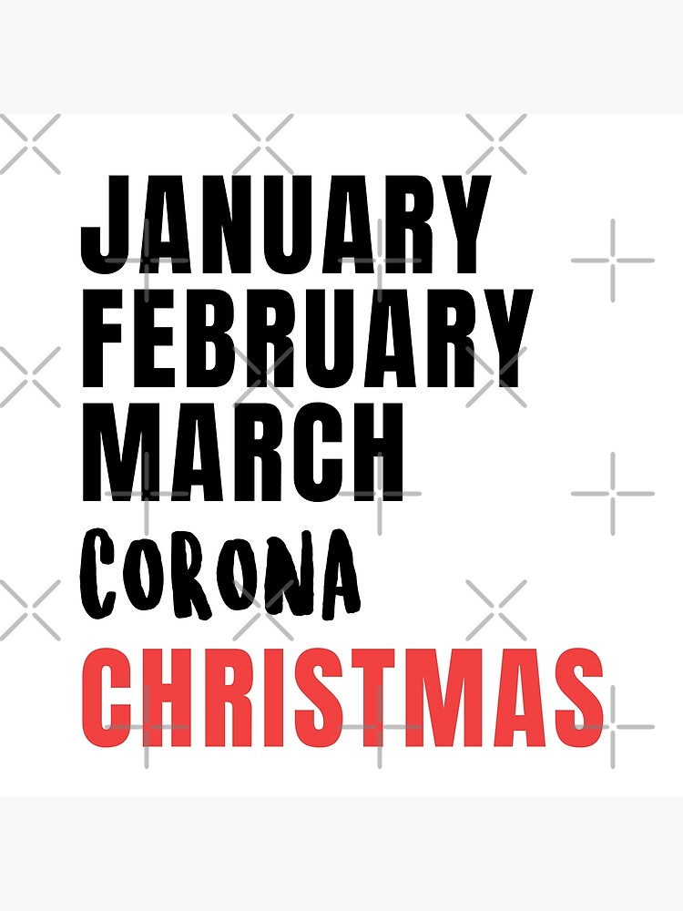 Januar Februar Marz Corona Weihnachten Lustige Weihnachtsgrusse Grusskarte Von Mindybubble Redbubble