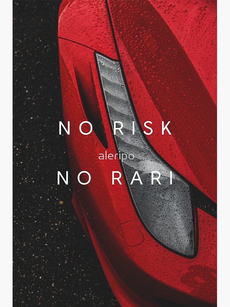 Discover No risk no rari Premium Matte Vertical Poster