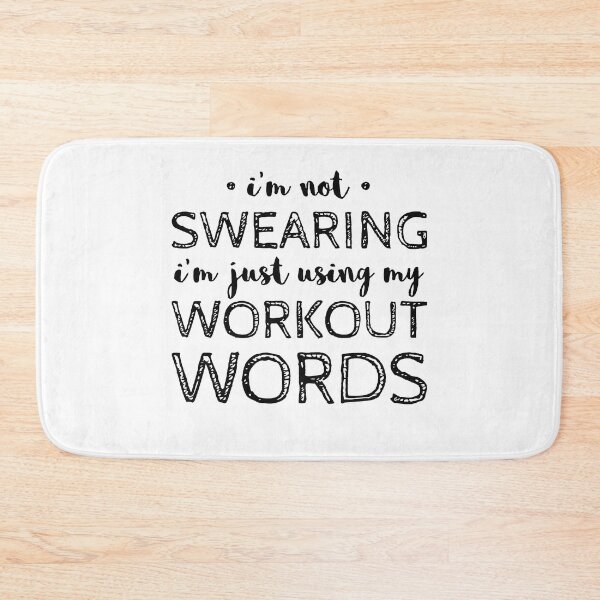 Item preview, I'm not swearing i'm just using my workout words  designed and sold by DorothysGray.