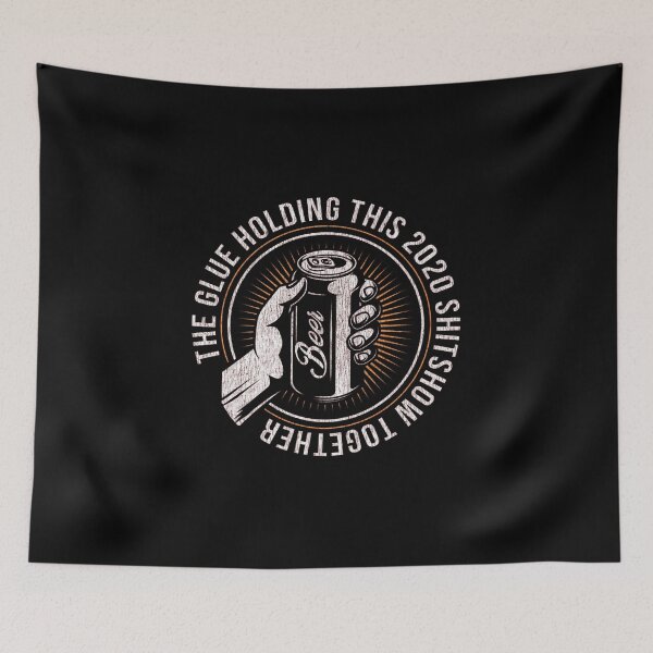 Item preview, Beer The Glue Holding This 2020 Shitshow Together Gift For Men and Women, Gift Halloween Day, Thanksgiving, Christmas Day designed and sold by TemporaryTees.