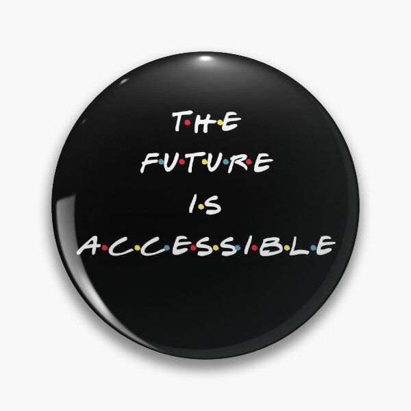 Item preview, The Future is Accessible Disability Awareness Classic Gift designed and sold by TeeZazzle.