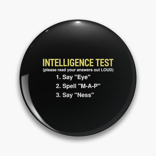 Item preview, Intelligence Test Say Eye Spell Map designed and sold by T-shirt For You.