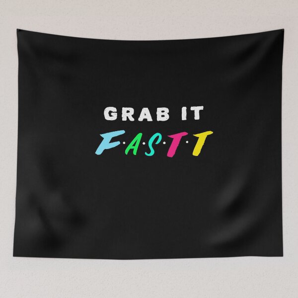 Item preview, GRAB IT FASTT designed and sold by YourEssentials.
