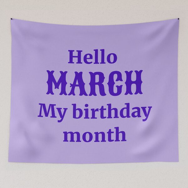 Item preview,  Hello March. My birthday month designed and sold by RueChiedza.