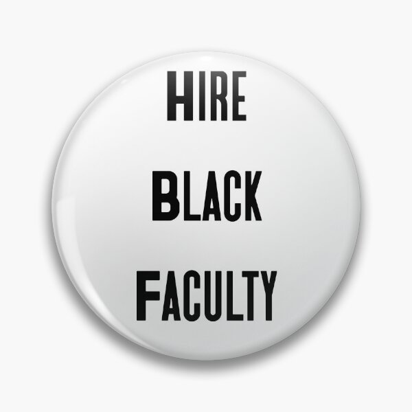 Item preview, Hire Black Faculty designed and sold by shandyist.
