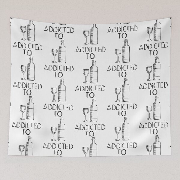 Item preview, Addicted to Wine designed and sold by RIVEofficial.