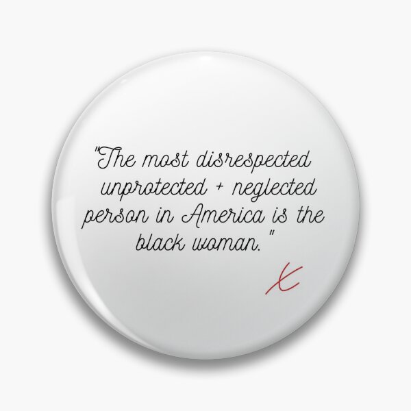Item preview, The Most Disrespected Person In America Is The Black Woman designed and sold by StarByAsem.