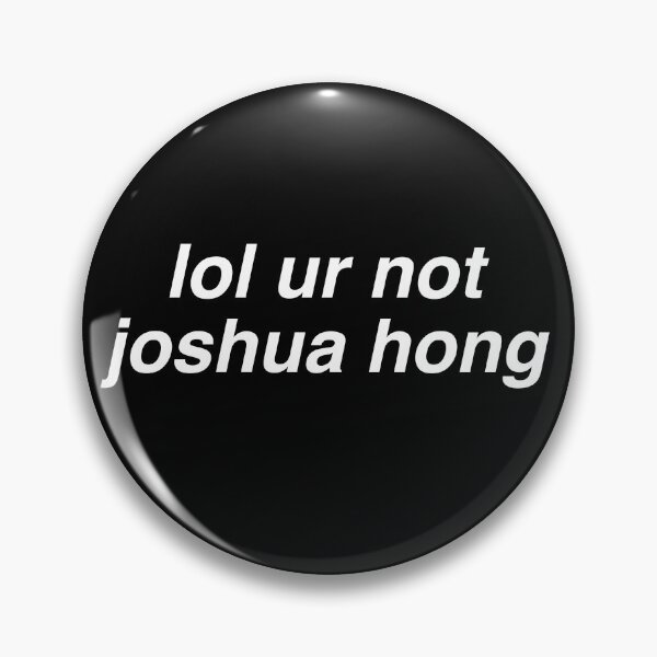 Item preview, lol ur not joshua hong designed and sold by milkiweidesigns.
