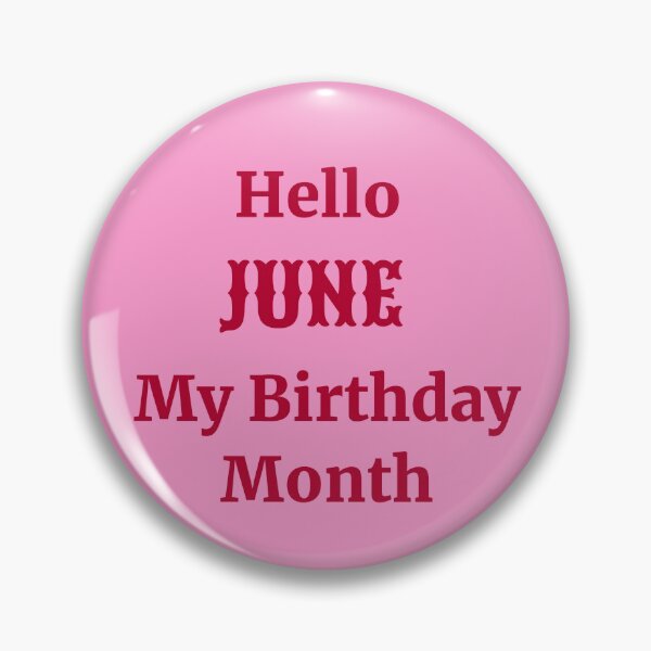 Item preview, Hello June. My birthday month designed and sold by RueChiedza.