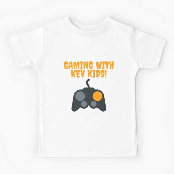 Gaming With Kev Kids Kids T Shirt By Gnoga Redbubble - nicster v t shirt roblox