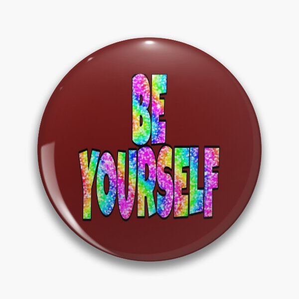 Item preview, Be yourself designed and sold by Talwaran.