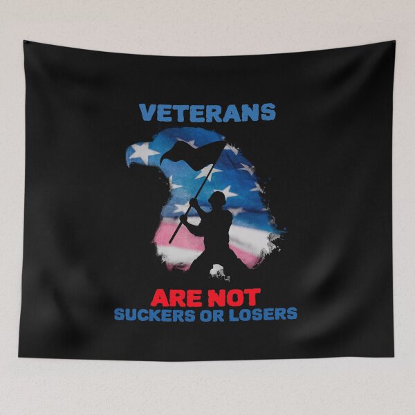 Item preview, VETERANS ARE NOT SUCKERS OR LOSERS designed and sold by YourEssentials.
