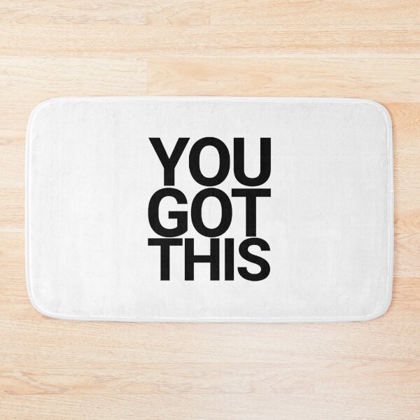 Item preview, You Got This Affirmation Inspirational positive designed and sold by Minimalist Quotes and Sayings.