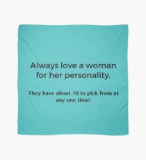 Love a Woman's Personality Scarf