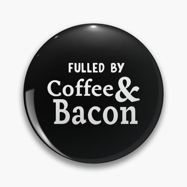 Item preview, fulled by coffee and Bacon designed and sold by reedbull.