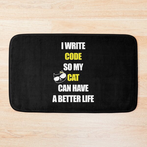 Item preview, I write code so my cat can have a better life designed and sold by yoshra.