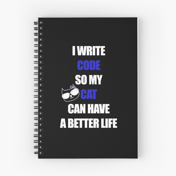 Item preview, I write code so my cat can have a better life designed and sold by yoshra.