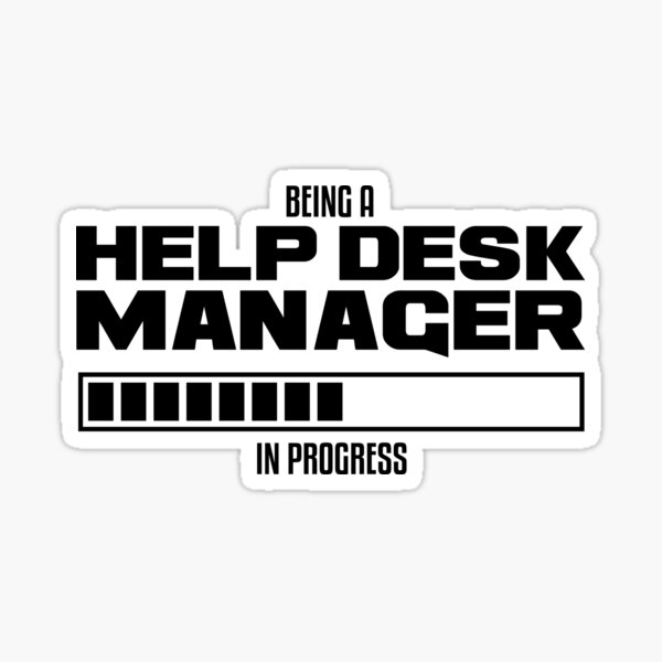 "HELP DESK MANAGER" Sticker for Sale by MedConception Redbubble
