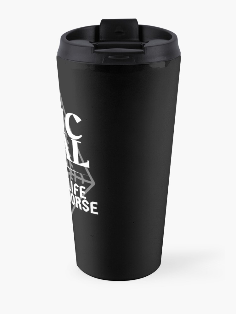 Alternate view of "Chaotic Neutral - Might Save Your Life. Might Steal Your Horse" DnD Character Alignment Print Travel Coffee Mug