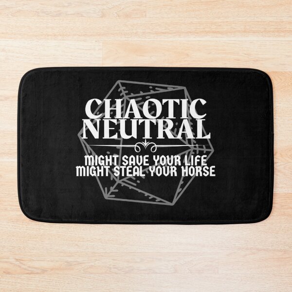 Item preview, "Chaotic Neutral - Might Save Your Life. Might Steal Your Horse" DnD Character Alignment Print designed and sold by ToplineDesigns.