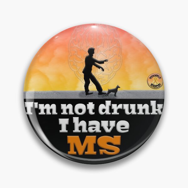 Item preview, Im not drunk I have MS, Multiple Sclerosis Awareness designed and sold by ShamblesShop.