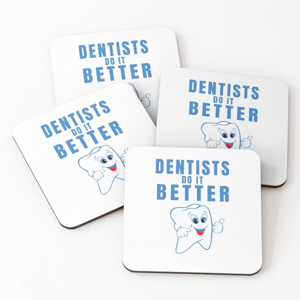 Item preview, Dentists Do It Better designed and sold by Mokhe.