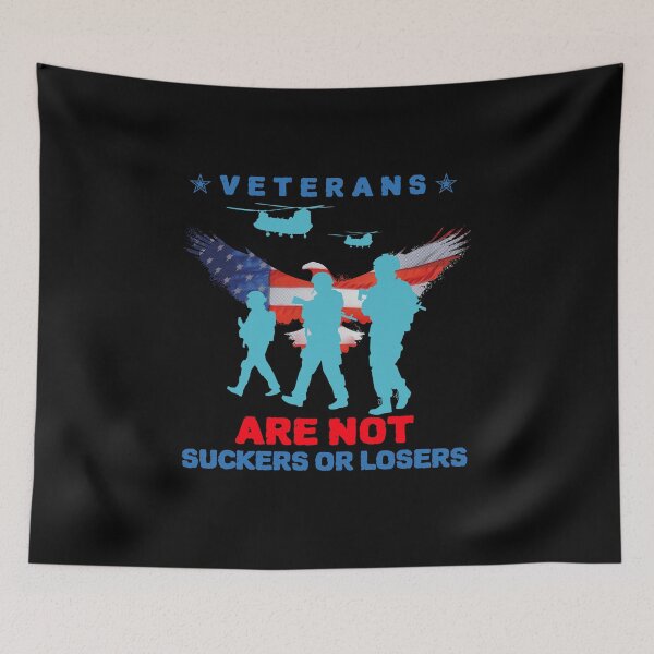 Item preview, VETERANS ARE NOT SUCKERS OR LOSERS designed and sold by YourEssentials.