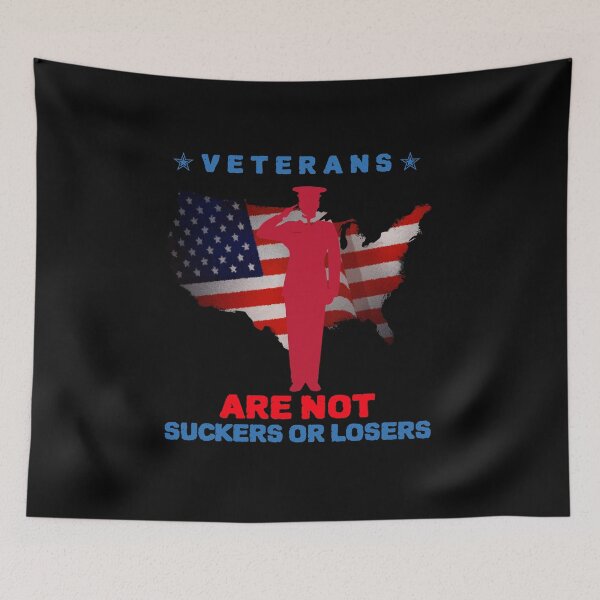 Item preview, VETERANS ARE NOT SUCKERS OR LOSERS designed and sold by YourEssentials.
