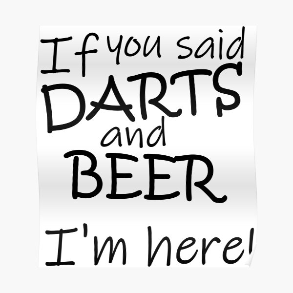 "Darts & beer" Poster for Sale by TheGreenGoat Redbubble