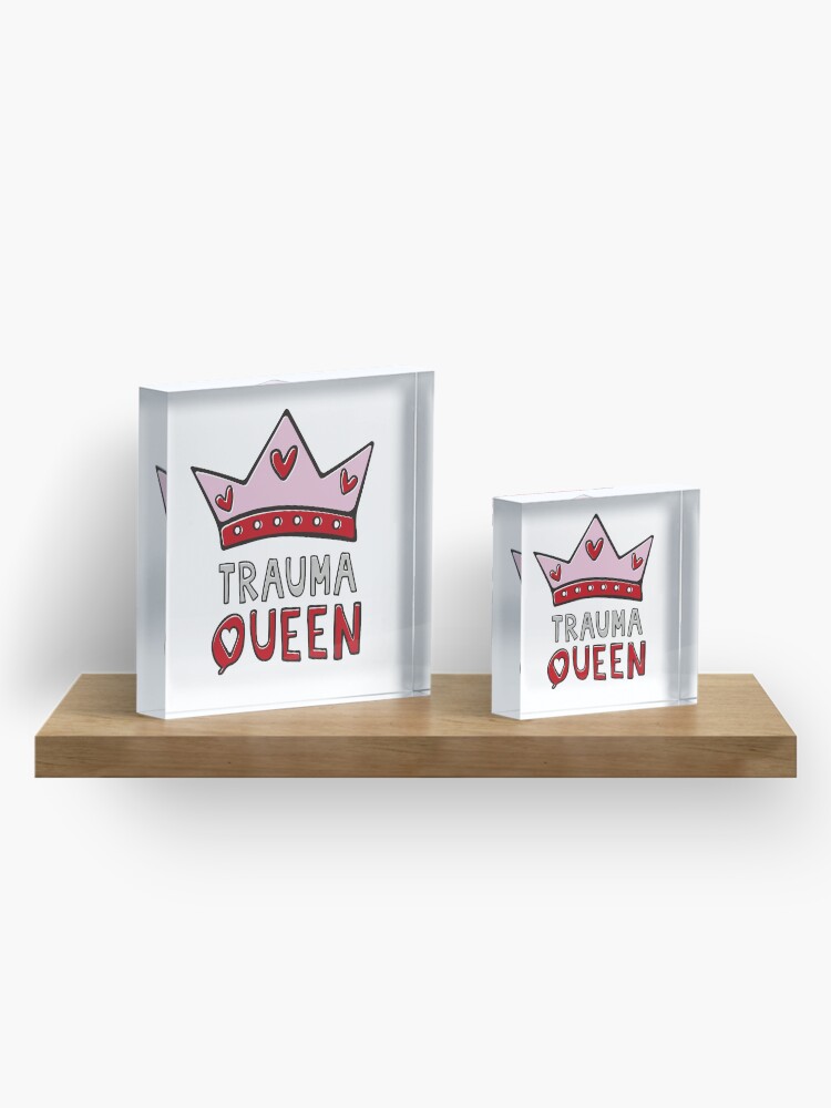 Alternate view of Trauma QUEEN Acrylic Block